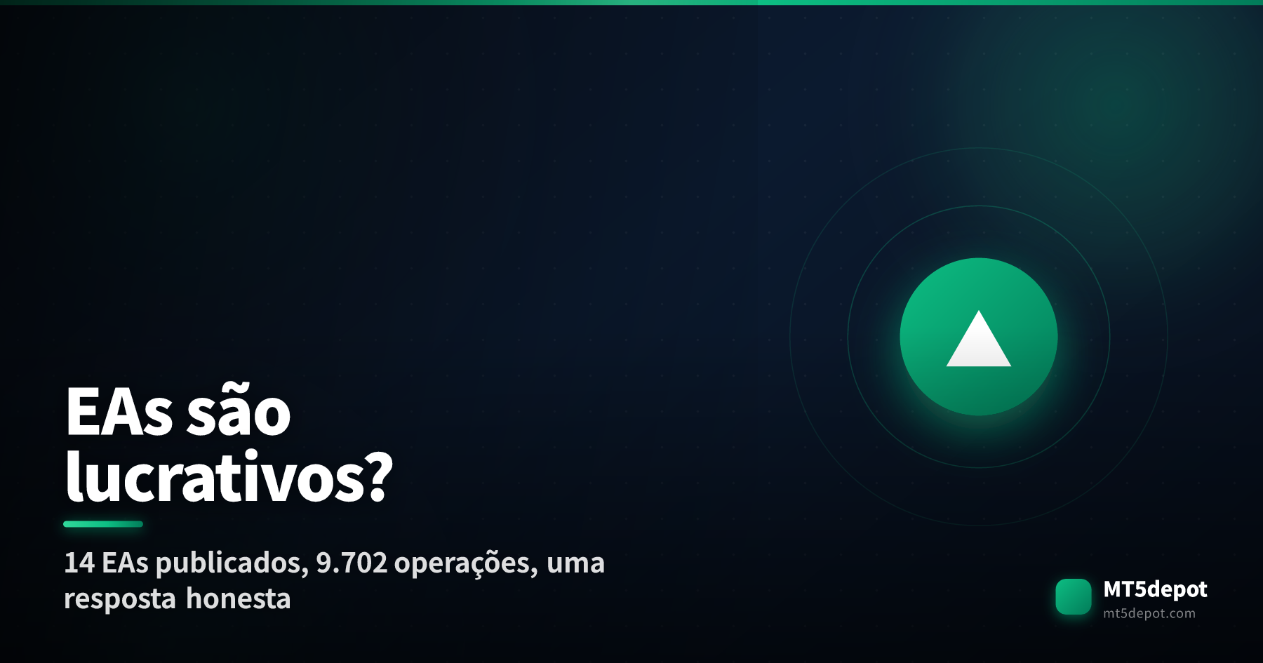 Cartão de abertura perguntando se expert advisors são lucrativos, com 14 de 14 EAs publicados acima de um fator de lucro de 1 no backtest ao longo de 9.702 operações fechadas